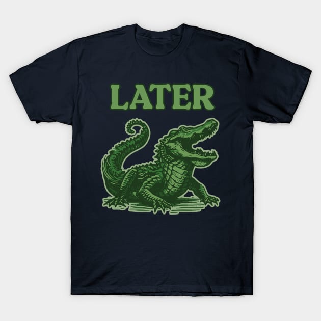 Later Gator T-Shirt by Pufahl